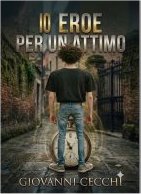 libro- Io eroe per un attimo
